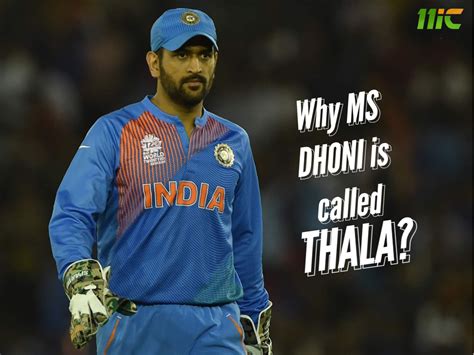 why ms dhoni called thala.